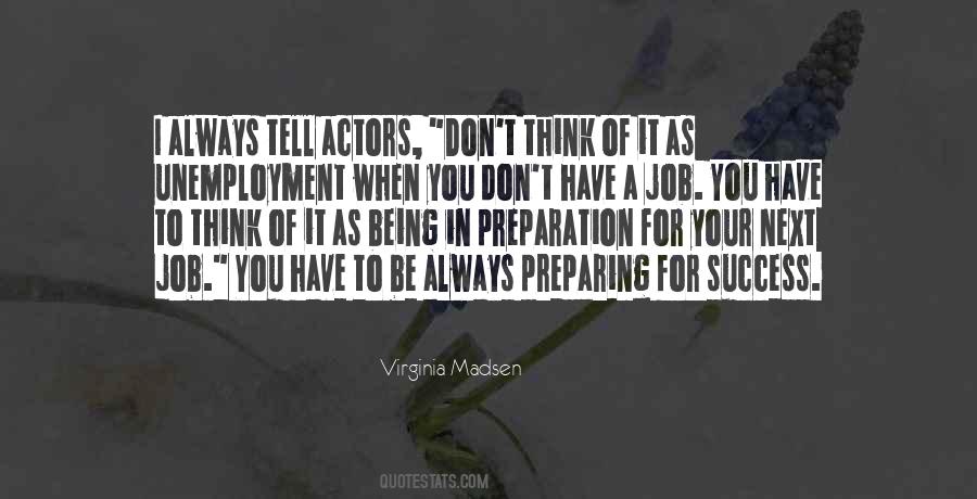 Virginia Madsen Quotes #413320