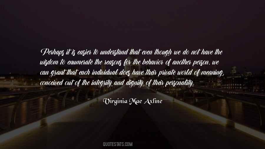 Virginia Mae Axline Quotes #1432033