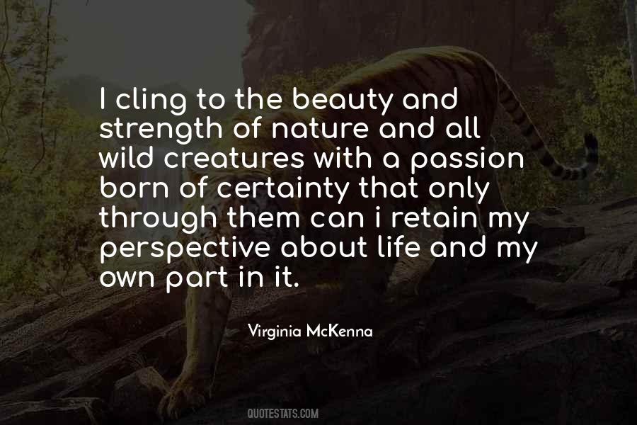 Virginia McKenna Quotes #1244796