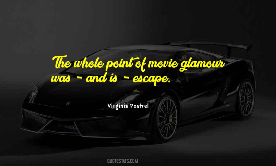 Virginia Postrel Quotes #1015606