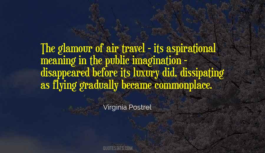 Virginia Postrel Quotes #1544438