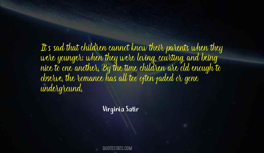 Virginia Satir Quotes #1643922