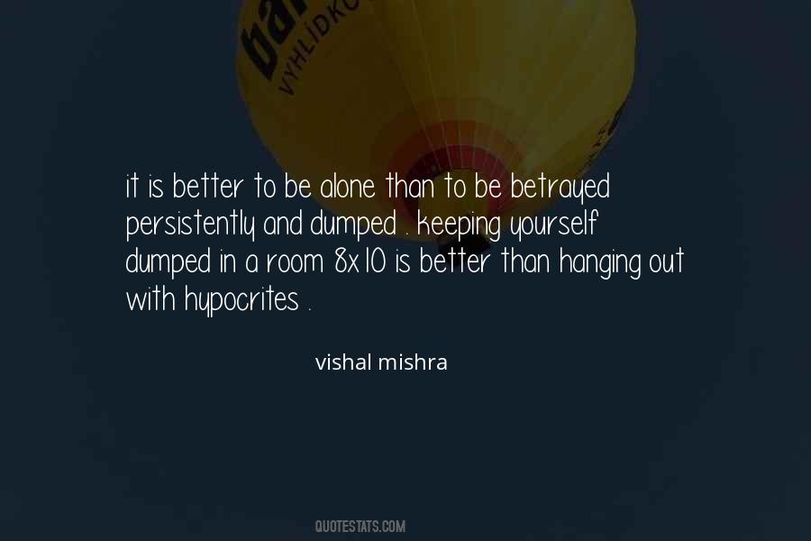 Vishal Mishra Quotes #1851538