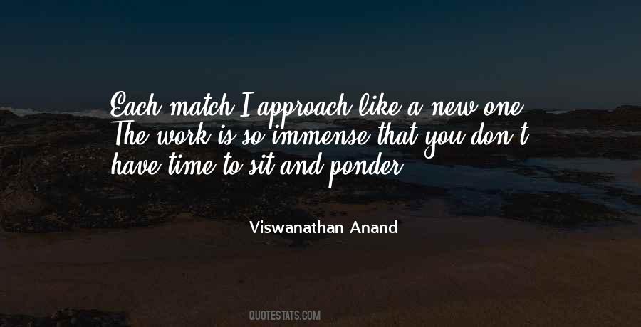 Viswanathan Anand Quotes #1398509