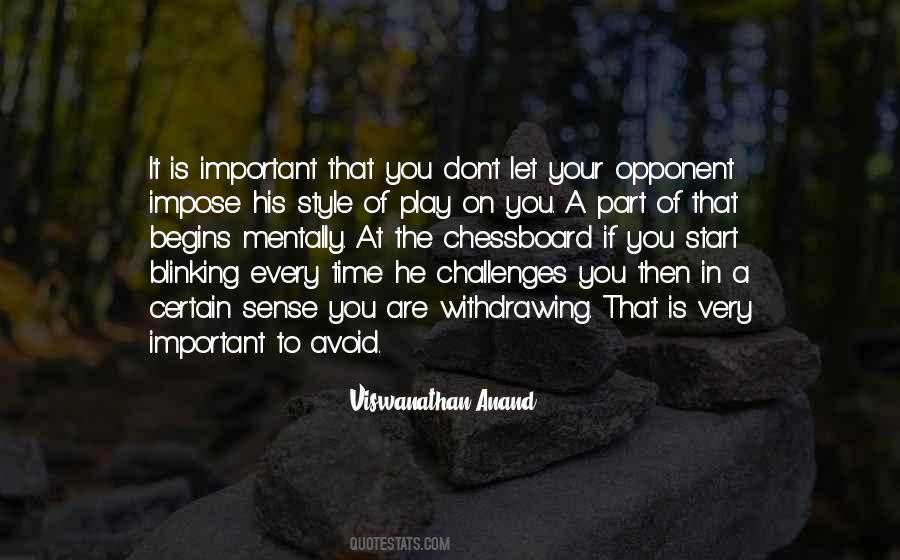 Viswanathan Anand Quotes #1530917