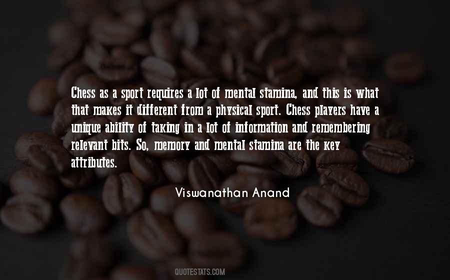 Viswanathan Anand Quotes #1563409