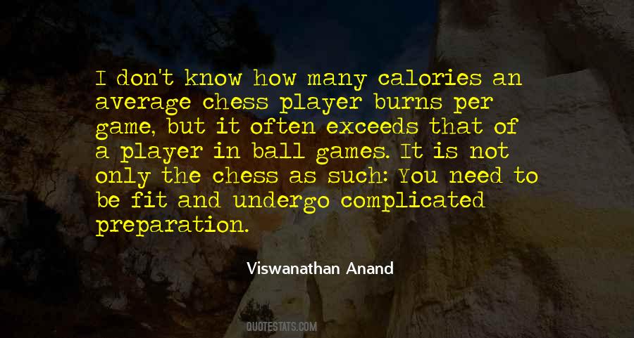 Viswanathan Anand Quotes #1745764