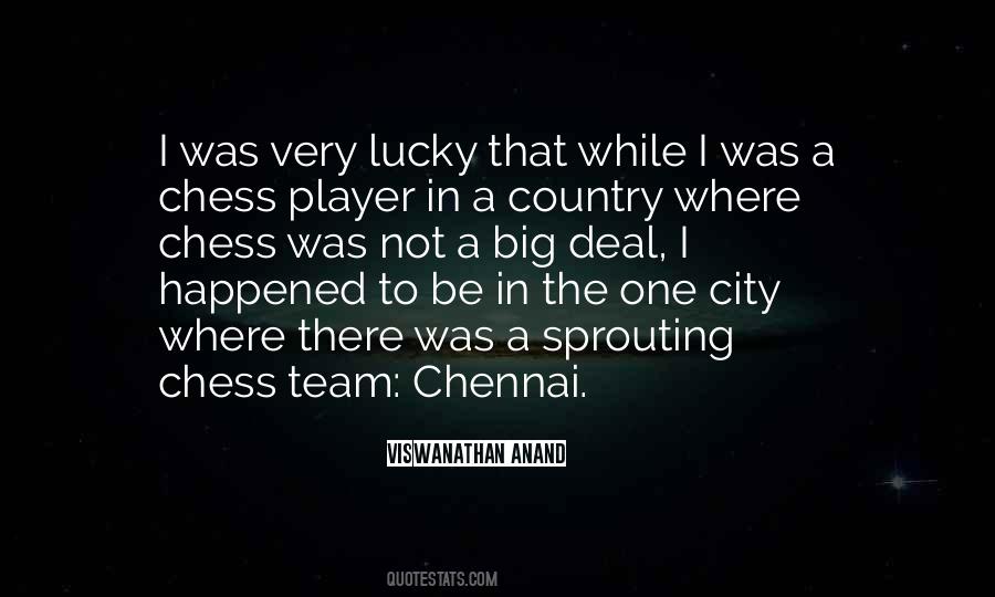 Viswanathan Anand Quotes #1832915