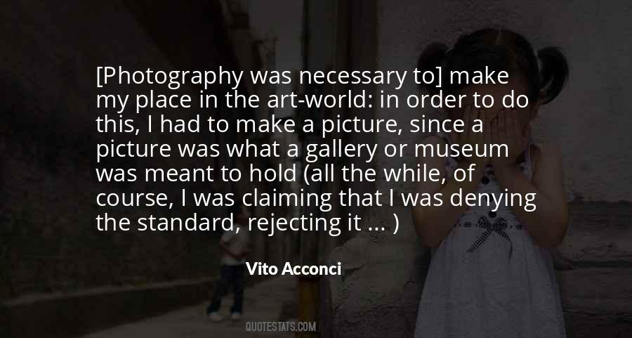 Vito Acconci Quotes #441487