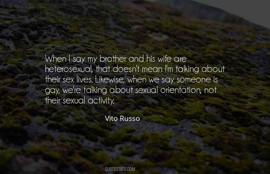 Vito Russo Quotes #1730831
