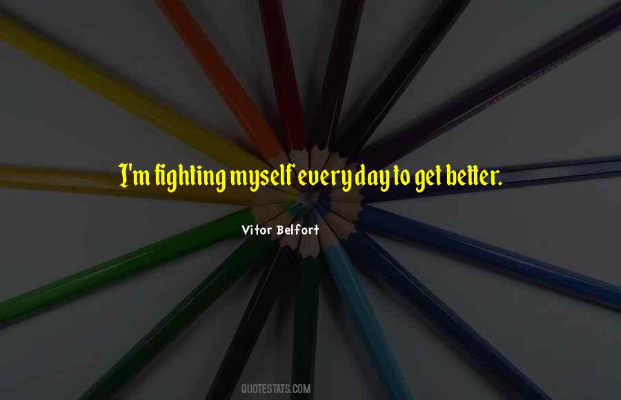 Vitor Belfort Quotes #646938