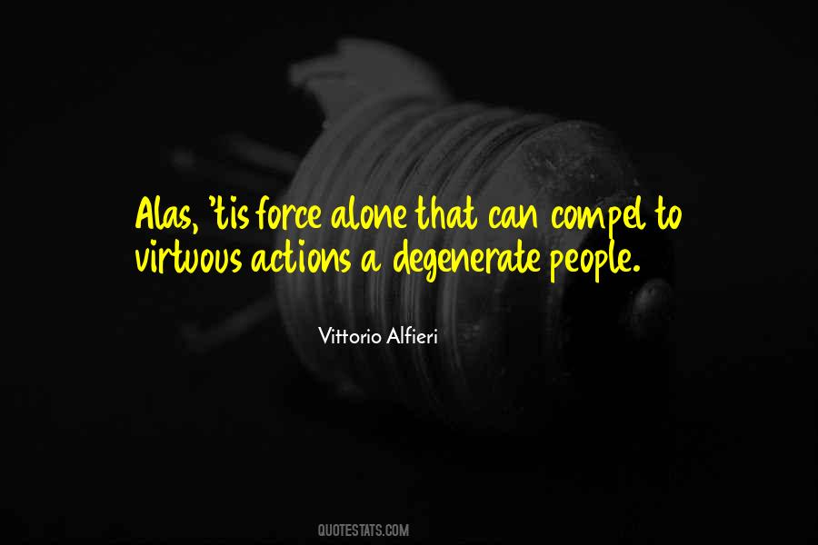 Vittorio Alfieri Quotes #923888