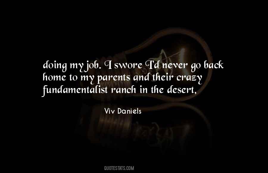 Viv Daniels Quotes #1459270