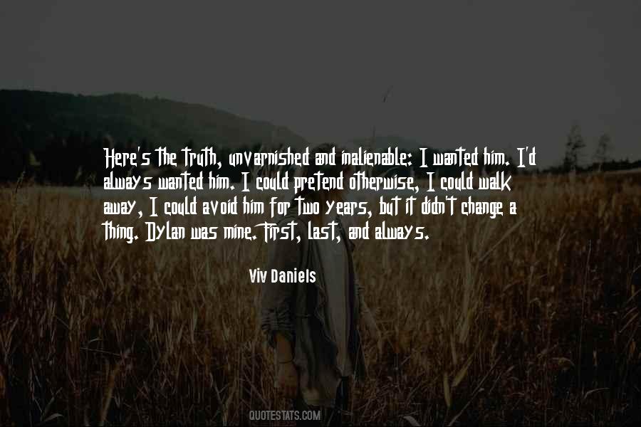 Viv Daniels Quotes #421236