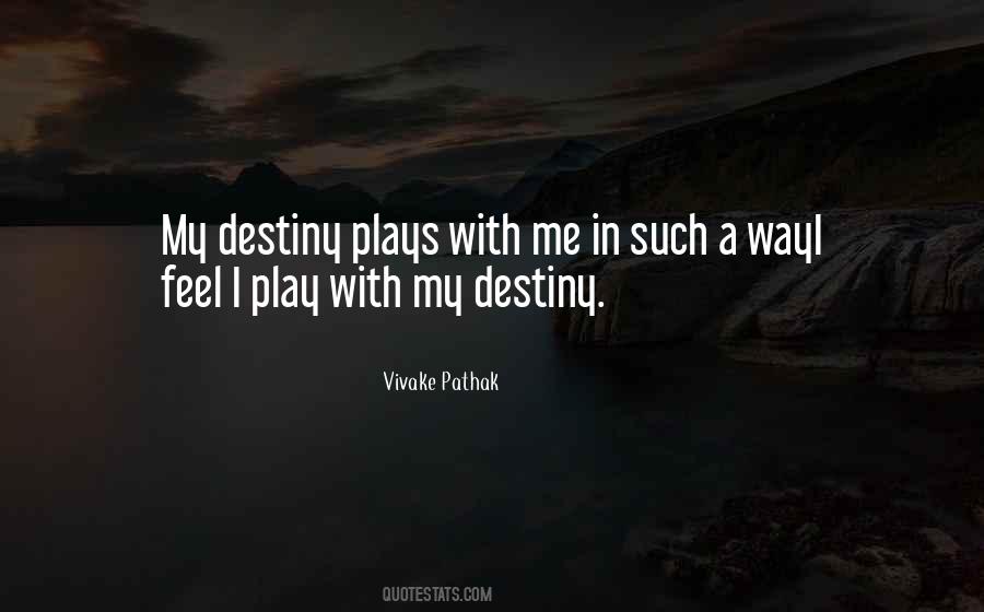 Vivake Pathak Quotes #1255098