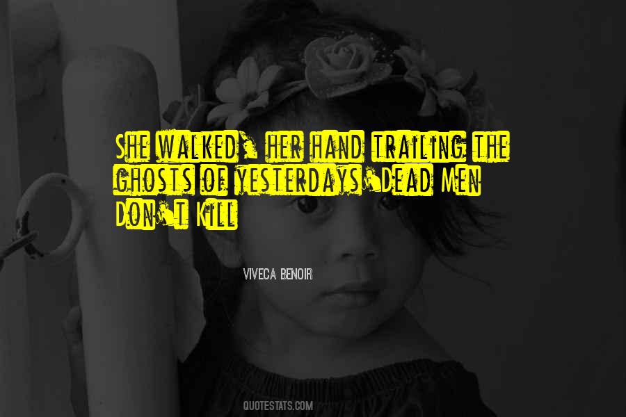 Viveca Benoir Quotes #344716
