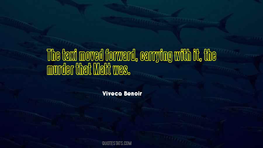 Viveca Benoir Quotes #364864