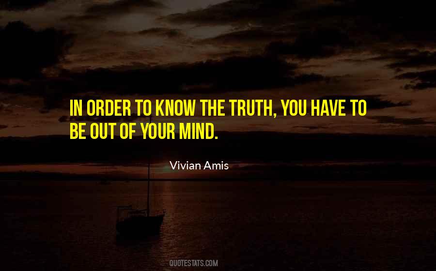 Vivian Amis Quotes #354528