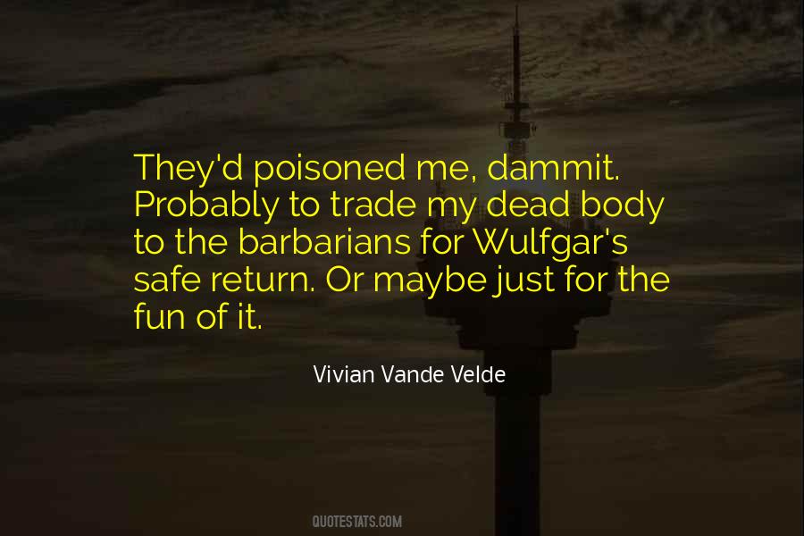 Vivian Vande Velde Quotes #814610