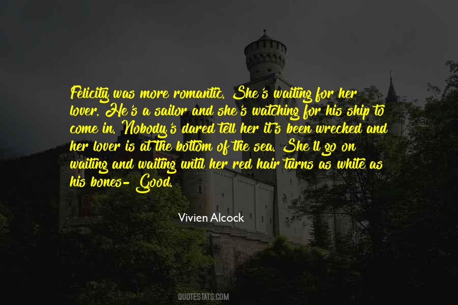 Vivien Alcock Quotes #1214614