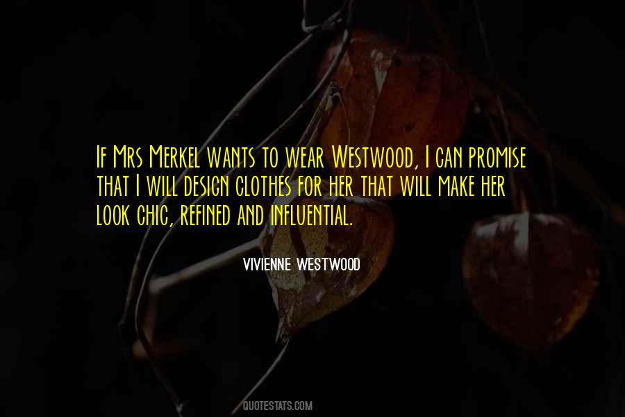 Vivienne Westwood Quotes #778842