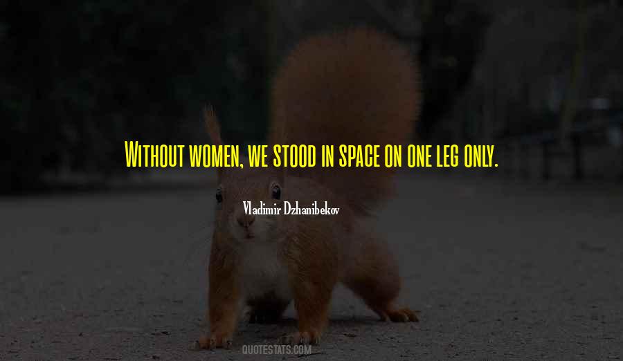 Vladimir Dzhanibekov Quotes #368999 Vladimir Dzhanibekov Quotes #368999