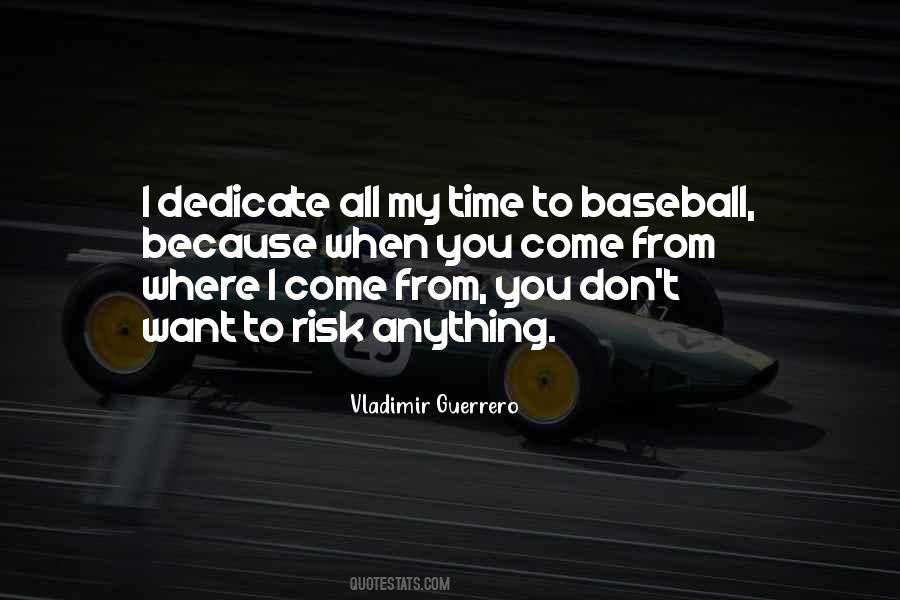 Vladimir Guerrero Quotes #1370125