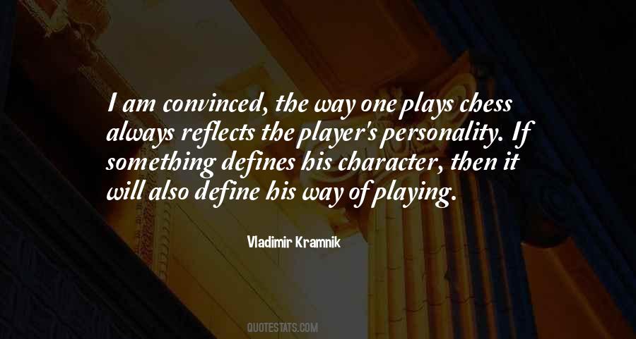 Vladimir Kramnik Quotes #1625351 Vladimir Kramnik Quotes #1625351