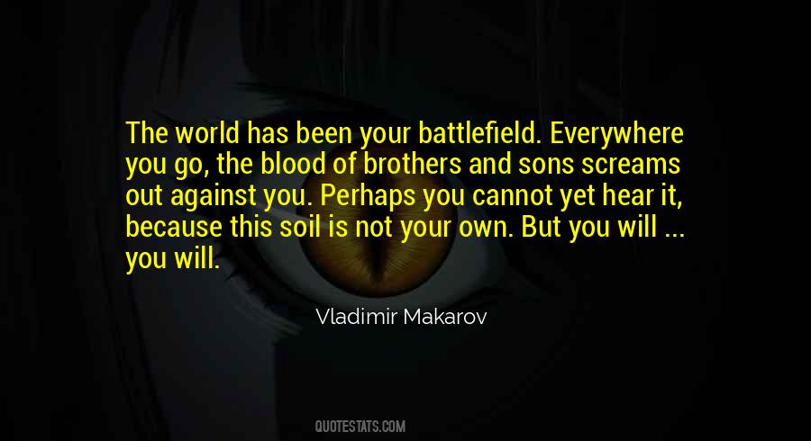 Vladimir Makarov Quotes #1338453