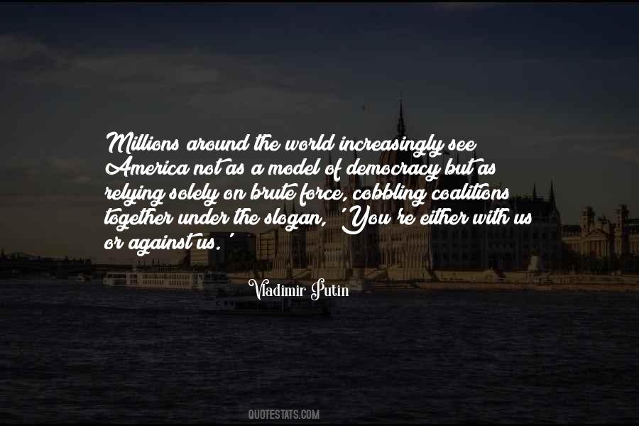 Vladimir Putin Quotes #1514160