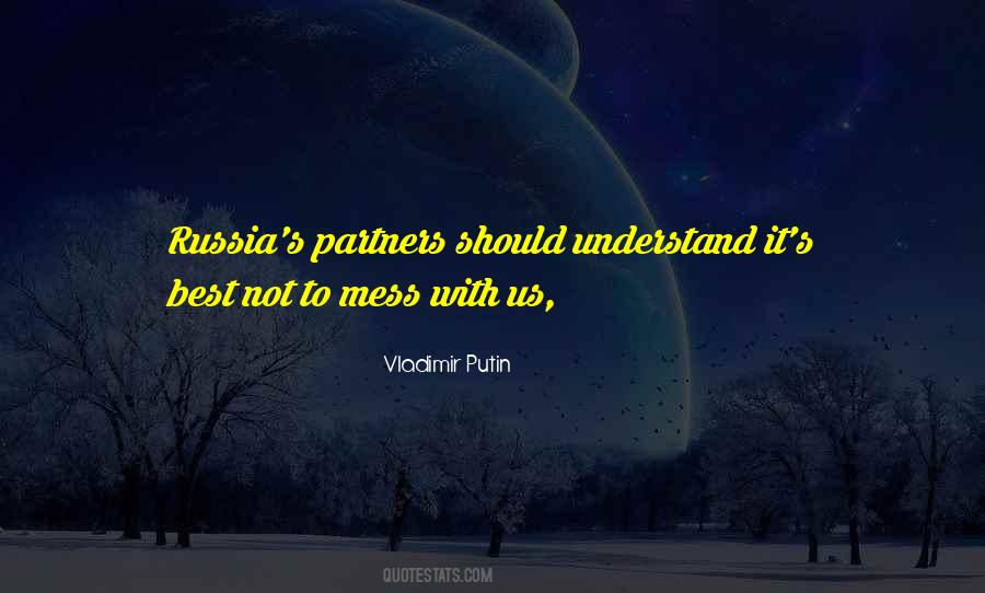 Vladimir Putin Quotes #1532057
