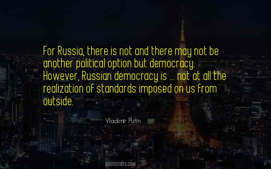 Vladimir Putin Quotes #73937