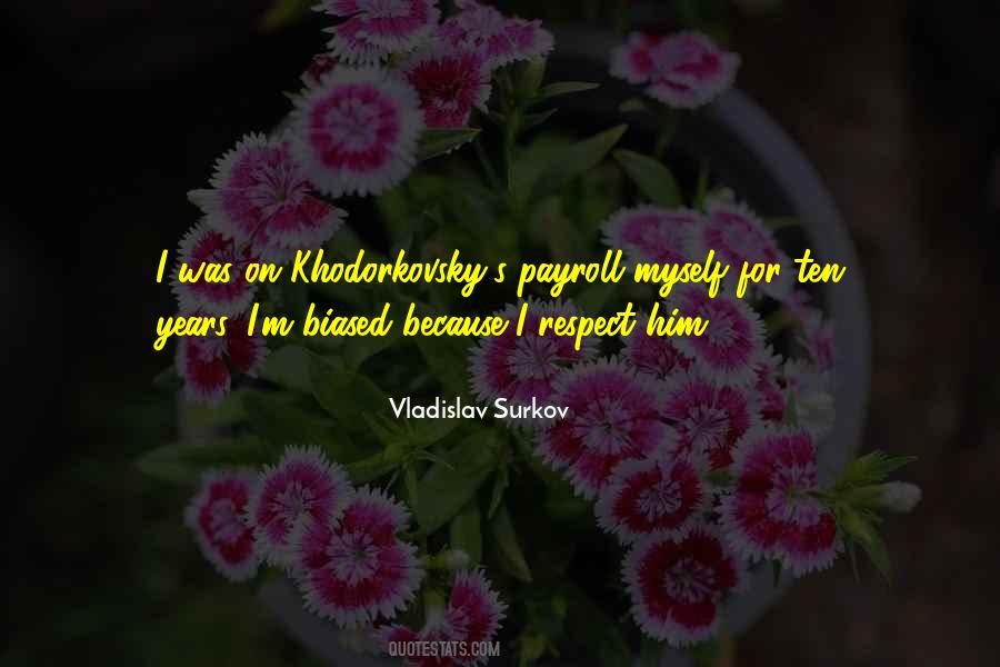 Vladislav Surkov Quotes #1191521