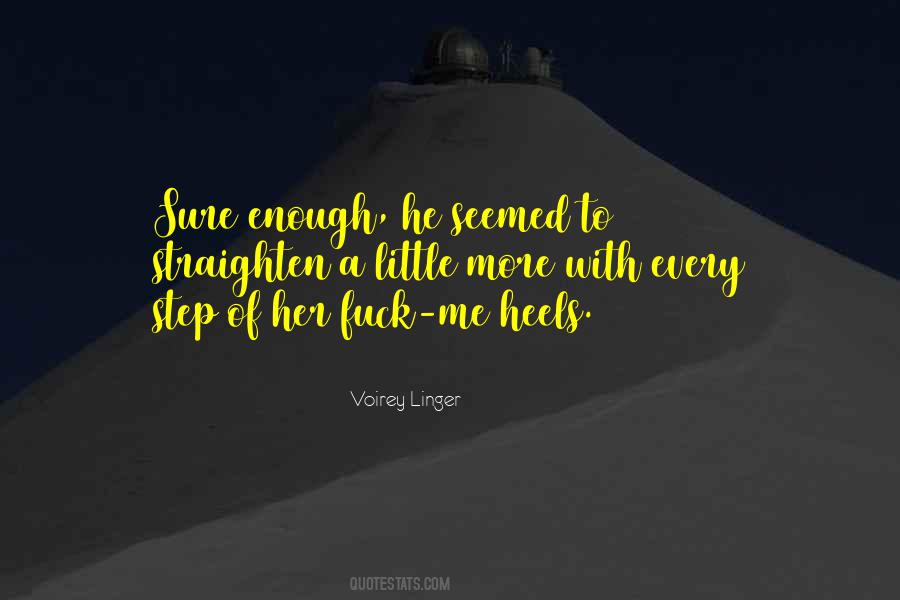 Voirey Linger Quotes #1514034