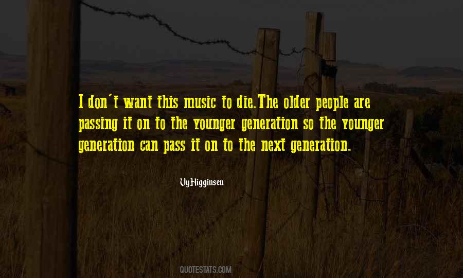 Vy Higginsen Quotes #1606591