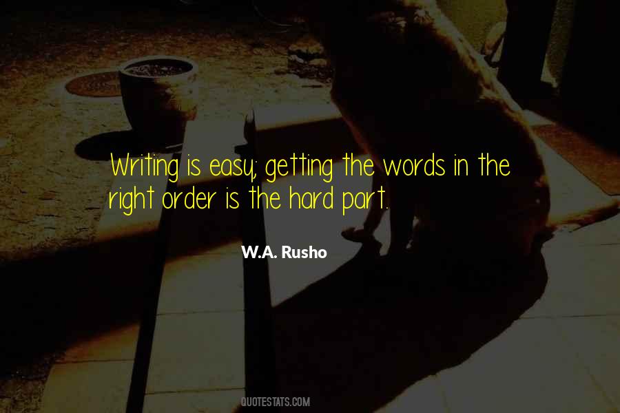 W.A. Rusho Quotes #1656127 W.A. Rusho Quotes #1656127