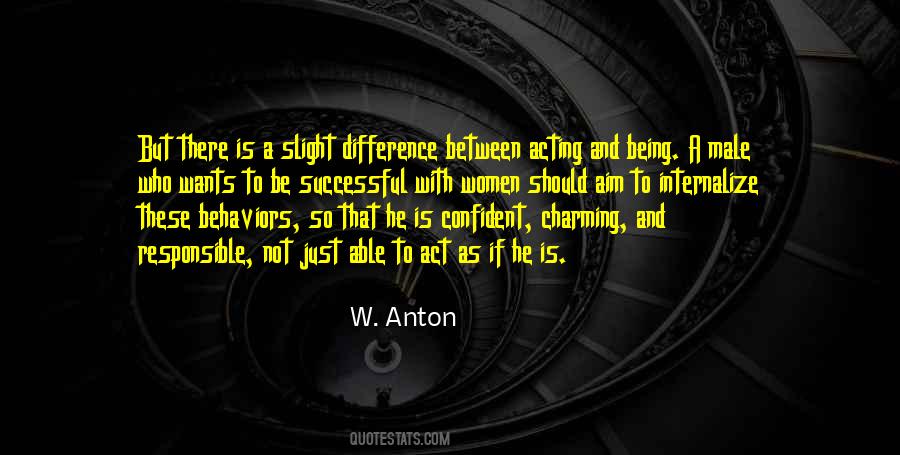 W. Anton Quotes #1538179