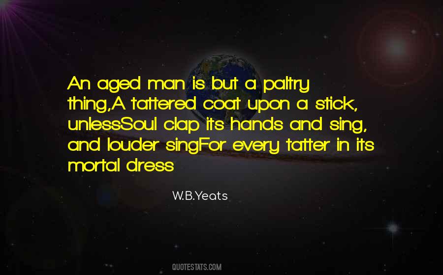 W.B.Yeats Quotes #1077562