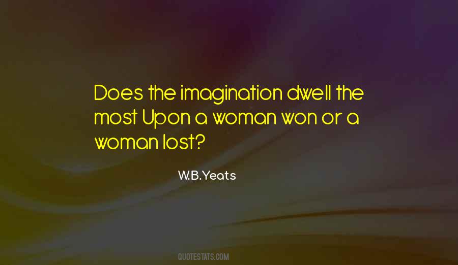 W.B.Yeats Quotes #1740222