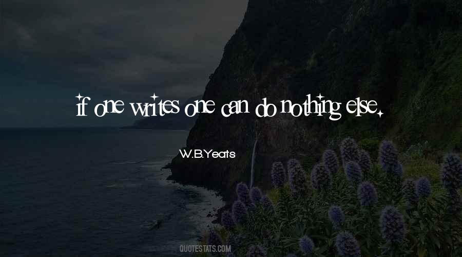 W.B.Yeats Quotes #471053