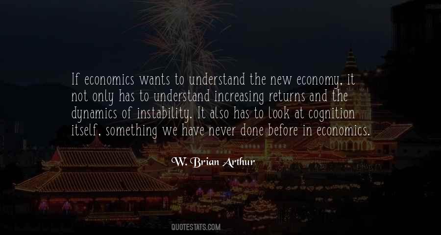 W. Brian Arthur Quotes #1839063