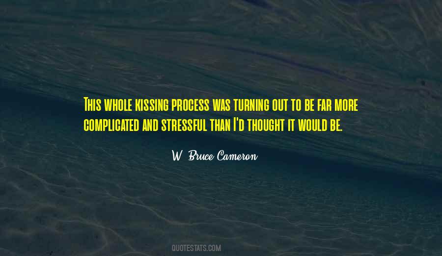 W. Bruce Cameron Quotes #1001211