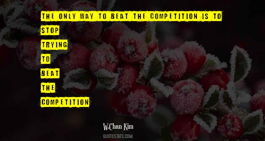 W.Chan Kim Quotes #1063779