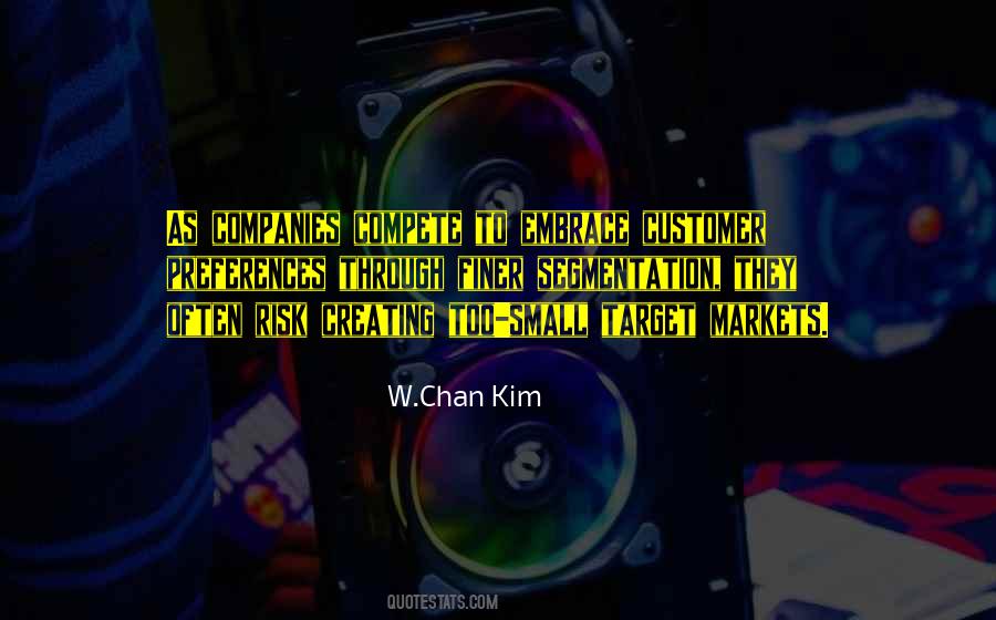 W.Chan Kim Quotes #1405151