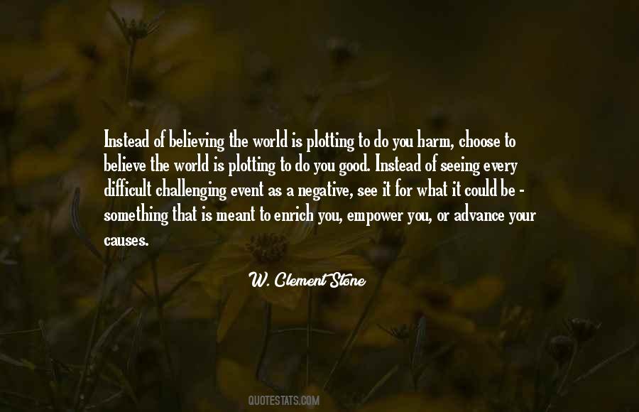 W. Clement Stone Quotes #1509332