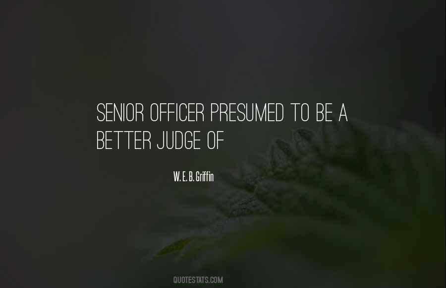W. E. B. Griffin Quotes #847421 W. E. B. Griffin Quotes #847421