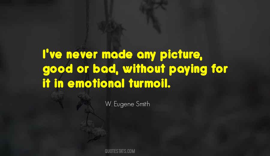 W. Eugene Smith Quotes #1120316