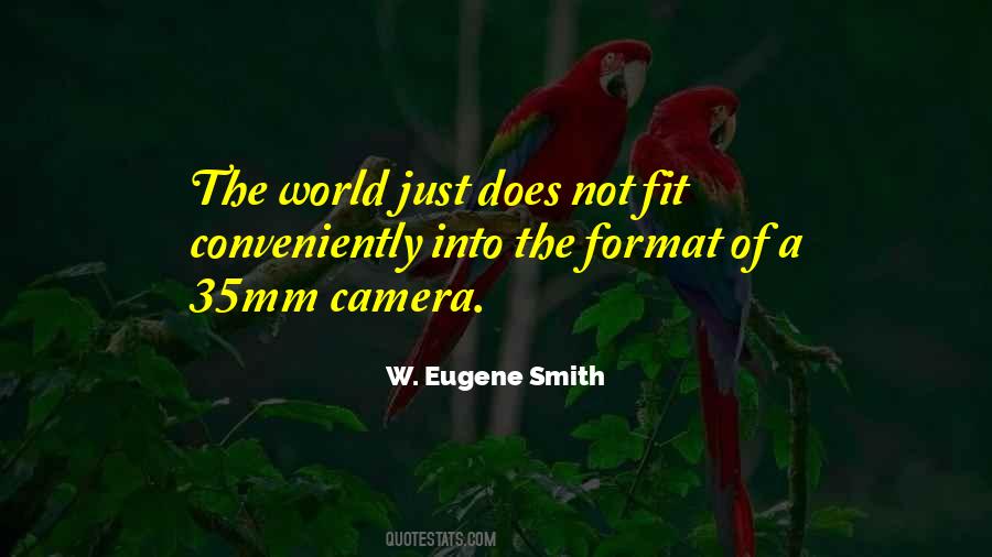 W. Eugene Smith Quotes #1242638