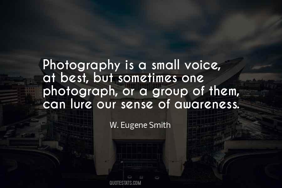 W. Eugene Smith Quotes #311503