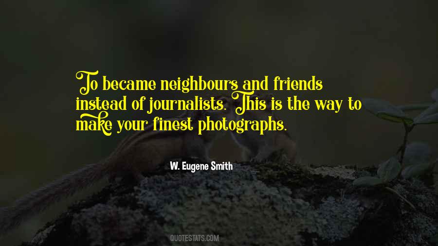 W. Eugene Smith Quotes #876170